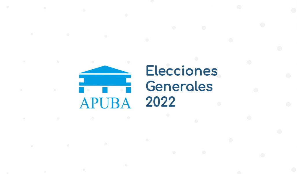 Elecciones APUBA 2022: lo que tenés que saber
