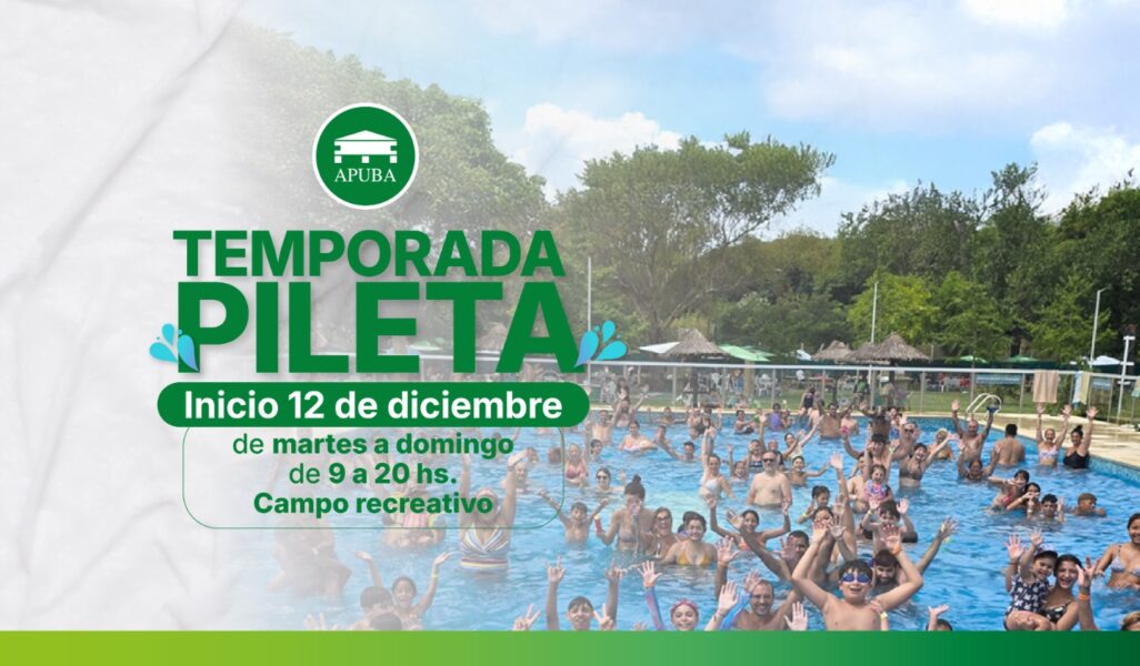 COMIENZA LA TEMPORADA DE VERANO 2026 EN APUBA
